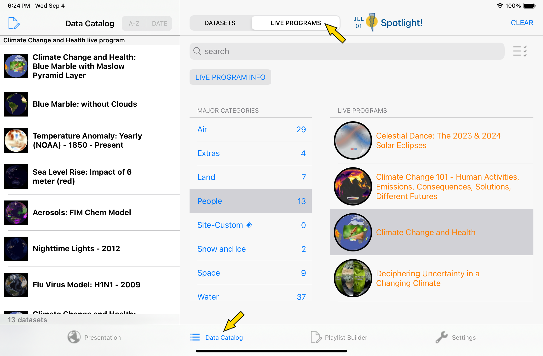 The "Data Catalog" tab is the second item at the bottom of the iPad screen.
Once selected, a toggle becomes available at the top where you'll find the
"Live Programs" button. Major categories and live programs are then displayed
in the center of the screen.