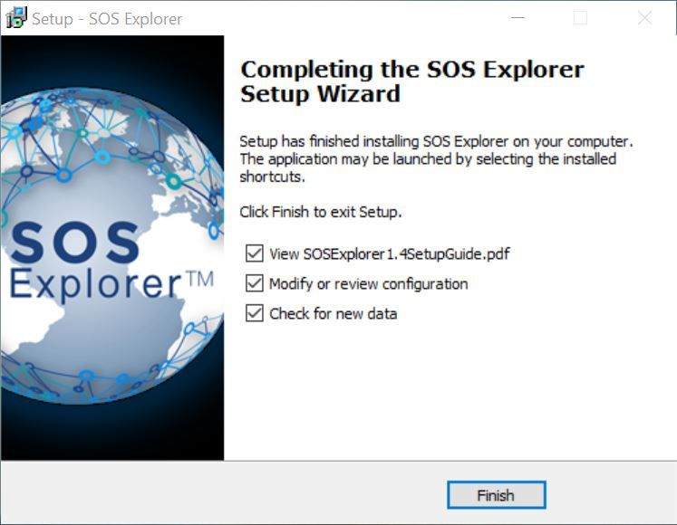 Installation complete dialog titled Completeing the SOS Explorer Setup Wizard. It reads, Setup has finished installing SOS Explorer on your computer. The application may be launched by selecting the installed shortcuts. Click Finish to exit Setup.